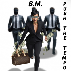 Обкладинка B.M. - Push the Tempo