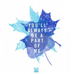 Обкладинка Etherwood - You'll Always Be A Part Of Me