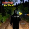 Обкладинка Keep High - Air World Keep High - Air World
