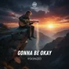 Обкладинка Visionized - Gonna Be Okay Visionized - Gonna Be Okay