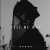 Cover ISHNLV - Tell Me Way ISHNLV - Tell Me Way