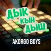 Обкладинка AKORGO BOYS - ДЫК КЫН ДЫШ AKORGO BOYS - ДЫК КЫН ДЫШ