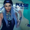 Cover DJ Pulse - Get The Love DJ Pulse - Get The Love