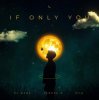 Обкладинка DJ Quba x Sandra K x RIIA - If Only You DJ Quba x Sandra K x RIIA - If Only You