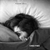 Обкладинка VIRGI PINO - Wanna Sleep VIRGI PINO - Wanna Sleep