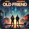 Обкладинка VESCAN & Andrei Banuta - Old Friend VESCAN & Andrei Banuta - Old Friend