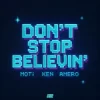 Cover MOTi & Ken & Amero - Don't Stop Believin' MOTi & Ken & Amero - Don't Stop Believin'