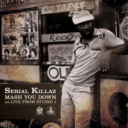 Обкладинка Serial Killaz - Live From Studio 1