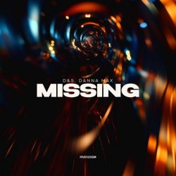 Обкладинка D&S & Danna Max - Missing