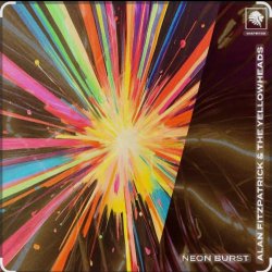 Обкладинка Alan Fitzpatrick & The YellowHeads - Neon Burst