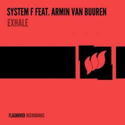 Обкладинка System F feat. Armin van Buuren - Exhale (Sander Kleinenberg Remix)