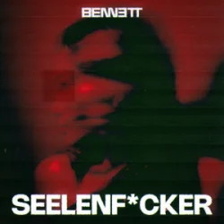 Обкладинка BENNETT - Seelenf*cker
