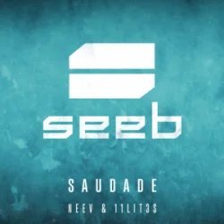 Обкладинка Seeb & Neev & 11LIT3S - Saudade