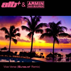 Обкладинка ATB & Armin van Buuren - Vice Versa