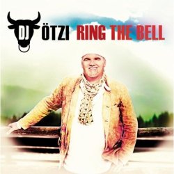 Обкладинка DJ Oetzi - Ring the Bell