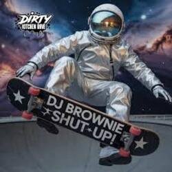 Обкладинка DJ Brownie - Shut Up!