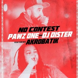 Обкладинка Pawz One & DJ Dister ft. Akrobatik - No Contest