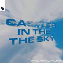 Обкладинка Ben Nicky & Dr Phunk & Geses & Fahjah - Castles In The Sky