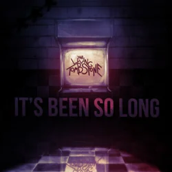 Обкладинка The Living Tombstone - It's Been So Long