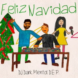 Обкладинка DJ Dark & Mentol & D.E.P. - Feliz Navidad
