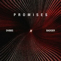 Обкладинка DVBBS & Badger - Promises