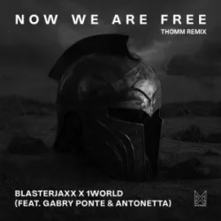 Обкладинка Gabry Ponte & Blasterjaxx & 1 World & AntoNetta - Now We Are Free [THOMM Remix]