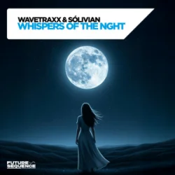 Обкладинка Wavetraxx & Sólivian - Whispers of the night