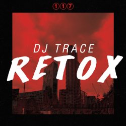 Обкладинка DJ Trace - Retox