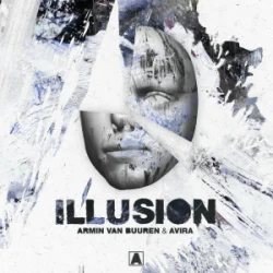 Обкладинка Armin van Buuren & AVIRA - Illusion