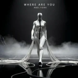 Обкладинка Abel York - Where Are You
