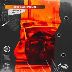 Обкладинка DJ Quba & Sandra K - Eins Zwei Polizei