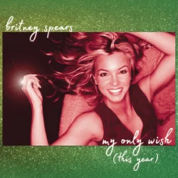 Обкладинка Britney Spears - My Only Wish (This Year)