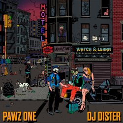 Обкладинка Pawz One & DJ Dister - Watch & Learn