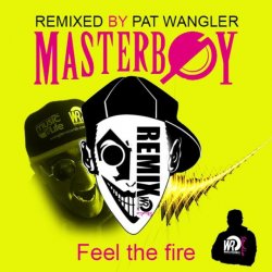 Обкладинка Masterboy - Feel The Fire (Oneon Remix)