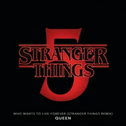 Обкладинка Queen - Who Wants To Live Forever - Stranger Things Remix