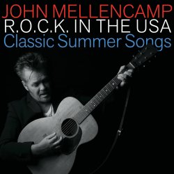 Обкладинка John Mellencamp - R.O.C.K. In the U.S.A. (A Salute to 60's Rock)