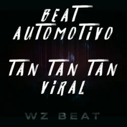 Обкладинка WZ Beat - Beat Automotivo Tan Tan Tan Viral