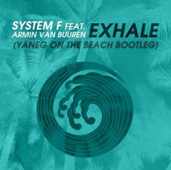 Обкладинка System F feat. Armin van Buuren - Exhale (Original)