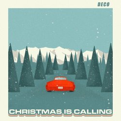 Обкладинка Deco - Christmas Is Calling