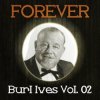 Обкладинка Burl Ives - The Drunken Sailor Burl Ives - The Drunken Sailor
