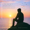 Обкладинка Raiieda & Afro Cowboy - Away (Wasted Hardstyle Remix) Raiieda & Afro Cowboy - Away (Wasted Hardstyle Remix)