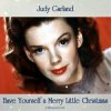 Обкладинка Judy Garland - Have yourself a merry little Christmas Judy Garland - Have yourself a merry little Christmas
