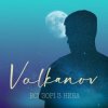 Cover Volkanov - Всі Зорі З Неба Volkanov - Всі Зорі З Неба