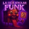 Cover XHellBeats & Pratik Das & Pratik Das - LA ESOK SEKOLAH FUNK XHellBeats & Pratik Das & Pratik Das - LA ESOK SEKOLAH FUNK
