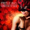 Cover Streets of Brazil - O Groove Que Faz Dancar (Beach Chillout Mix) Streets of Brazil - O Groove Que Faz Dancar (Beach Chillout Mix)