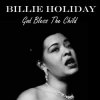 Обкладинка Billie Holiday - God Bless The Child Billie Holiday - God Bless The Child