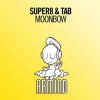 Обкладинка Super8 & Tab - Moonbow (Extended Mix) Super8 & Tab - Moonbow (Extended Mix)
