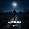 Обкладинка BallaDonna - Путь BallaDonna - Путь