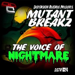 Обкладинка Mutantbreakz - The Voice of Nightmares (Ufo Project Remix)