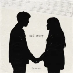 Обкладинка Lexnour - Sad Story